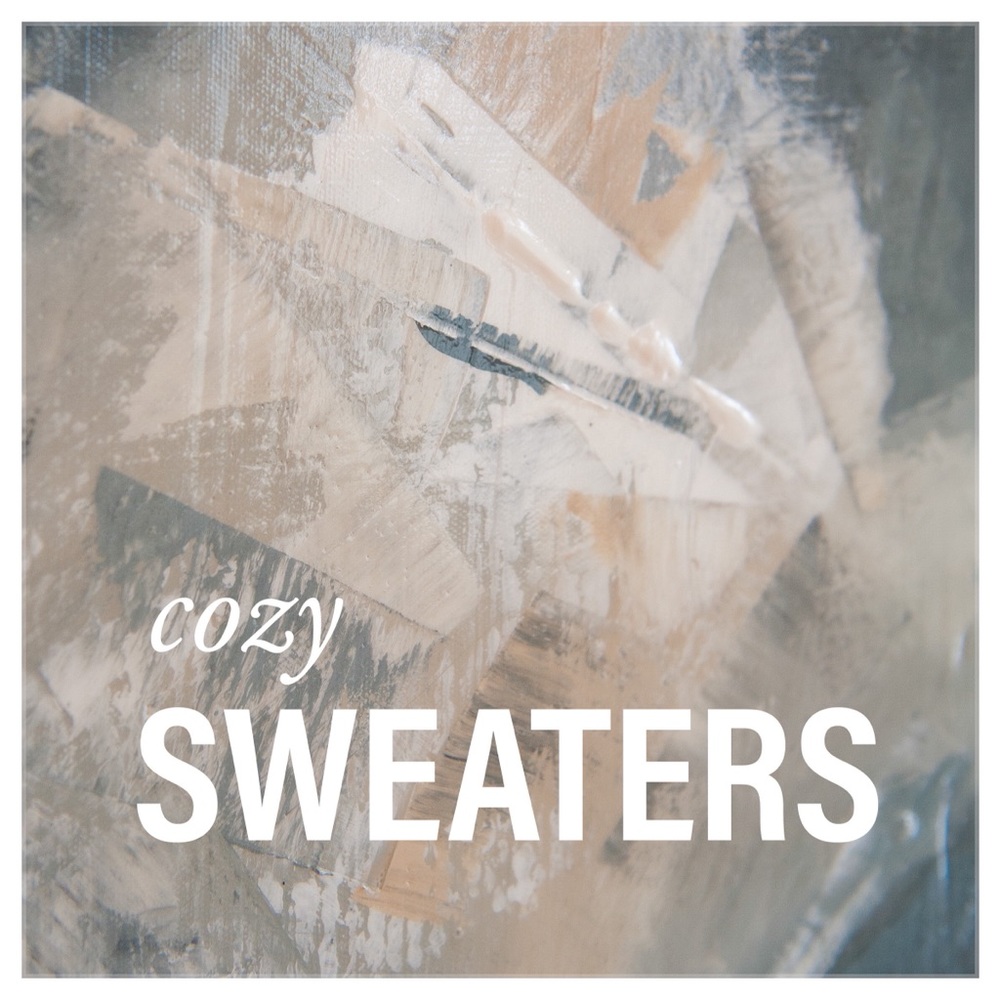 Cozy sweaters (size Xs to XL)